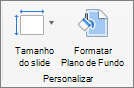 Captura de tela mostra o grupo Personalizar com as opções para Tamanho do Slide e Formatar Tela de Fundo.