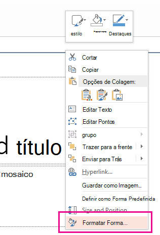 No menu com o botão direito do mouse, clique em Formatar Forma.