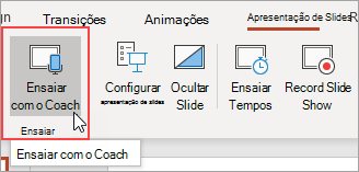 Selecione Ensaiar com o Treinador.