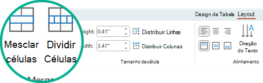 Os comandos Mesclar Células e Dividir Células estão na guia Layout do PowerPoint.