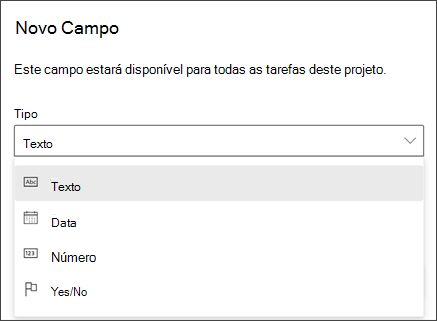 Captura de ecrã da caixa de diálogo Project of New field showing Types Text, Date, Number, Yes/No