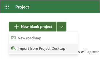 Captura de tela do menu Novo no Project mostrando a opção Importar da área de trabalho do Project