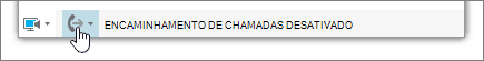 Menu principal do Skype for Business Botão de encaminhamento de chamadas