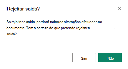 A caixa de diálogo eliminar marcar é a última oportunidade para guardar as alterações ou perdê-las.