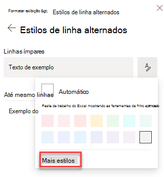 captura de tela da seleção de mais estilos para a formatação do modo de exibição de lista