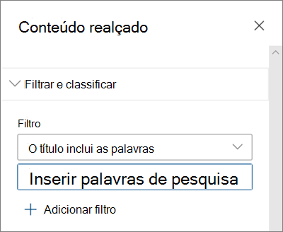 As opções de Filtro para a Web Part de Conteúdo Realçado na experiência moderna do SharePoint