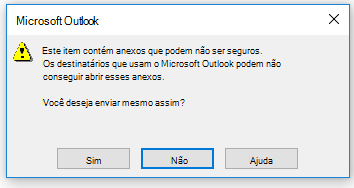 Mensagem de aviso do Outlook sobre o envio de anexos possivelmente perigosos