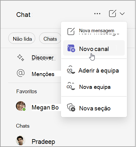 Captura de ecrã do chat do Microsoft Teams com opções para criar uma nova mensagem, novo canal ou nova equipa. Também tem a opção de aderir a uma equipa ou criar uma nova secção.
