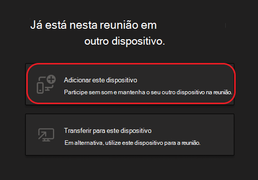 Botões para adicionar este dispositivo ou transferir para este dispositivo