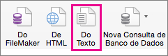 Na guia Dados, selecione Do Texto
