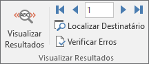 No Word, na guia Correspondências, no grupo Visualizar Resultados.