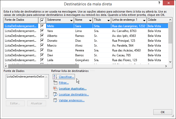 Como parte da Word impressão em série, os resultados de uma espécie de lista de destinatários.