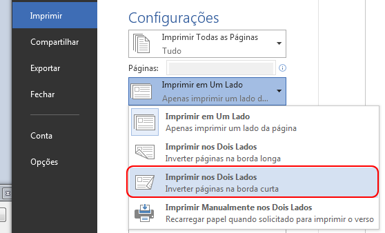 Em Configurações, altere Imprimir em um dos Lados para Imprimir nos Dois Lados.