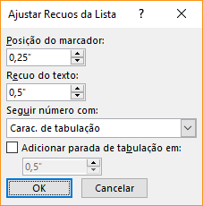Captura de tela da caixa de diálogo Ajustar Recuos da Lista, na qual é possível especificar configurações para a posição do marcador e do recuo do texto. Você pode também selecionar um número com o qual deseja seguir e especificar onde adicionar uma parada de tabulação.