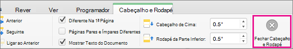 Para interromper a edição do cabeçalho ou do rodapé no documento, clique em Fechar Cabeçalho e Rodapé.