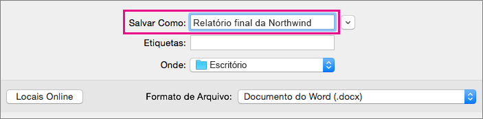 Na caixa Salvar como, insira ou modifique o nome do arquivo do documento atual.