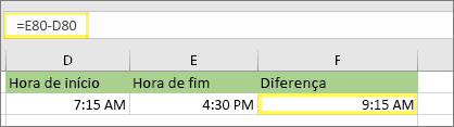 =E80-D80 e o resultado: 9:15