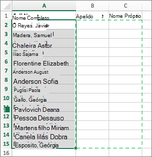 Selecione as células onde quer colar as células divididas