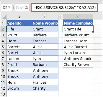 Utilizar EXCLUSIVOS com vários intervalos para concatenar as colunas Nome Próprio/Apelido em Nome Completo.