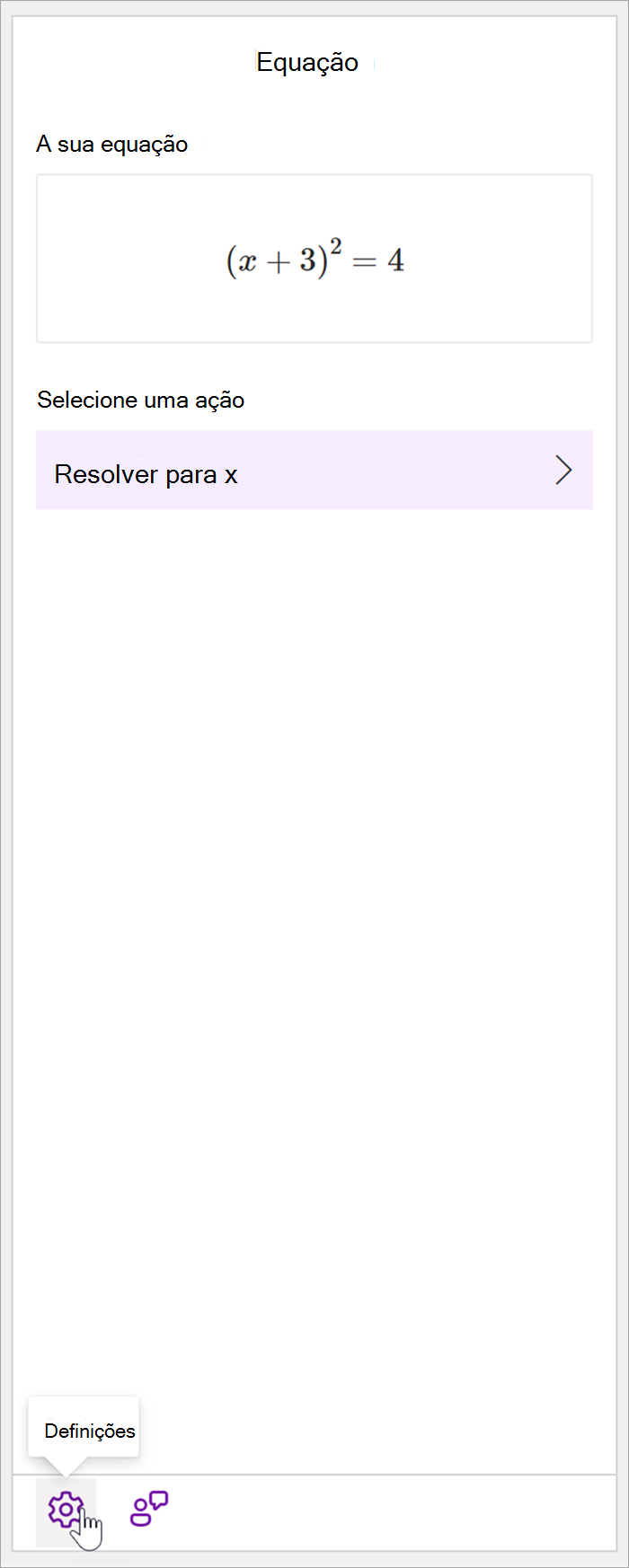 captura de ecrã do painel de matemática do onenote para ambiente de trabalho com a equação (x+3)^2=4. Na secção Selecionar uma ação, a única ação disponível é Resolver primeiro plano x.