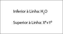 Exemplo de texto Inferior à linha e Superior à linha
