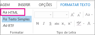 A opção de formato HTML no separador Formatar texto numa mensagem