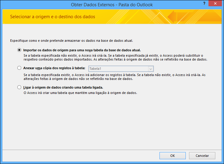 Selecione para importar, anexar ou ligar a uma pasta do Outlook.