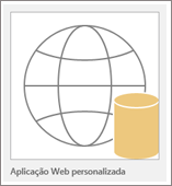 Ícone da opção Aplicação Web personalizada do Access