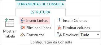Botão Inserir Linhas no separador Estrutura de Ferramentas de Consulta