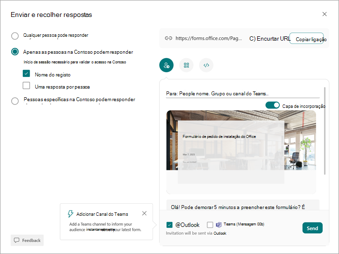 Captura de ecrã da caixa de diálogo Enviar e recolher, onde pode escolher quem pode ver e responder ao seu formulário ou questionário.