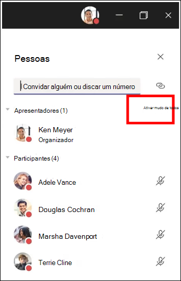 Pode desativar todos os participantes numa reunião.