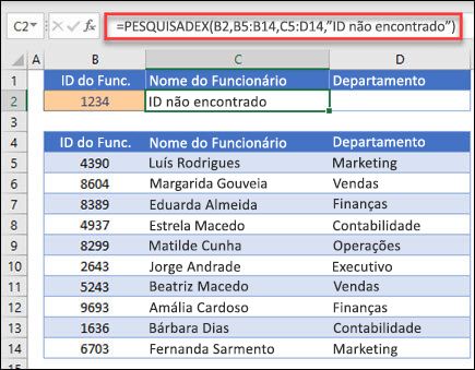 Exemplo da função PROCX utilizada para devolver um Nome de Funcionário e Departamento com base no ID do Funcionário com o argumento if_not_found. A fórmula é =PROCX(B2;B5:B14;C5:D14;0,1;Funcionário não encontrado)