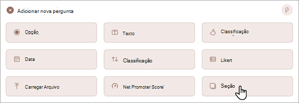 Captura de ecrã a mostrar como pode adicionar uma nova secção ao seu formulário ou questionário.