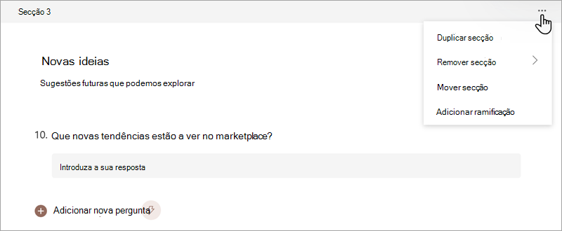 Captura de ecrã a mostrar como pode organizar secções num formulário ou questionário no Microsoft Forms.
