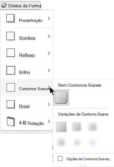 No menu Efeitos de Forma, existem várias opções de Contornos Suaves à escolha.