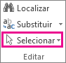 Selecionar no grupo Edição