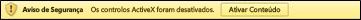 Barra de Mensagens com mensagem de aviso do ActiveX