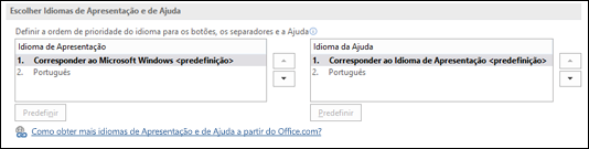 A caixa de diálogo que lhe permite selecionar o idioma que o Office irá utilizar para os botões, menus e ajuda.