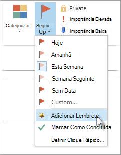 Se a tarefa já estiver aberta na sua própria janela, clique em Seguimento > da Tarefa > Adicionar Lembrete.