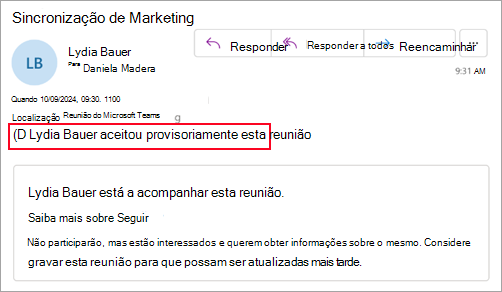 Captura de ecrã para os organizadores que não estão a utilizar o novo Outlook, que mostra que o participante aceitou a reunião provisioriamente
