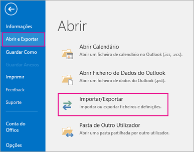 Selecione Abrir & Exportar e, em seguida, selecione Importar/Exportar.