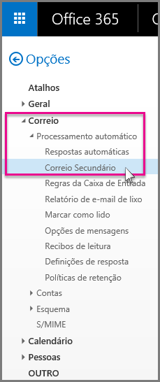 Em Correio > Secundário de > Processamento Automático