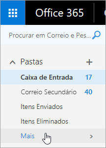 Captura de ecrã a mostrar o rato a pairar sobre o botão Mais no painel de navegação no Outlook na Web.