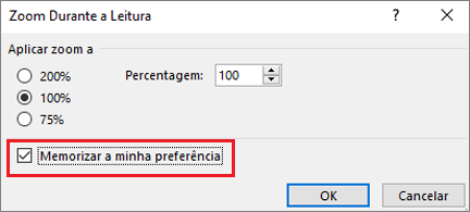 Opções de zoom e uma opção para lembrar as minhas escolhas