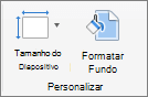 Captura de ecrã a mostrar o grupo Personalizar, com as opções Tamanho do Diapositivo e Formatar Fundo.