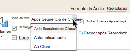 Captura de ecrã a mostrar o separador Reproduzir para ficheiros de áudio, que tem três opções para quando iniciar a reprodução de áudio.