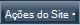 site Menu Ações do Site