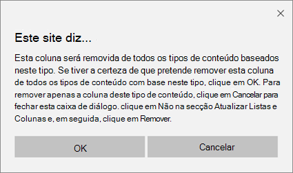 Pedido de confirmação do SharePoint ao remover uma coluna de um tipo de conteúdo de site para todos os tipos de conteúdo baseados nesse tipo