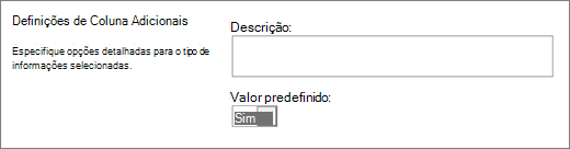 Opções para a coluna Sim/Não
