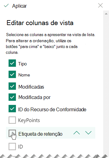 Selecione Etiqueta de retenção para tornar essa coluna visível na biblioteca ou lista.